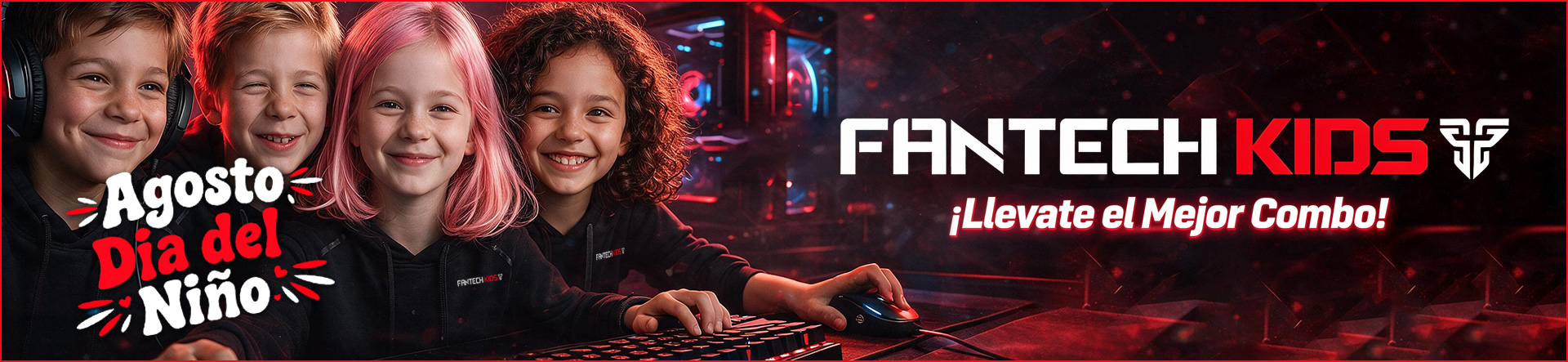 Banner día del niño Combos Fantech AGO26 Banner día del niño Combos Fantech AGO26